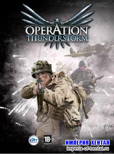 Operation Thunderstorm (Eng/2008)