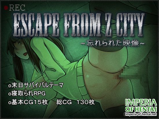 ESCAPE FROM Z CITY ~&#24536;&#12428;&#12425;&#12428;&#12383;&#26144;&#20687;~