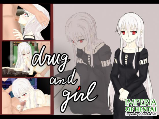 Drug and Girl